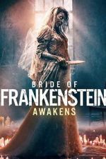 Watch Bride of Frankenstein Awakens Goojara