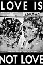 Watch Love Is Not Love Goojara