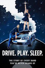 Watch Drive Play Sleep Goojara