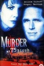 Watch Murder at 75 Birch Goojara