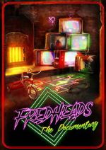 Watch FredHeads: The Documentary Goojara