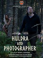 Watch Huldra and Photographer Goojara