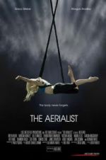 Watch The Aerialist Goojara