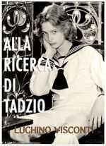 Watch Alla ricerca di Tadzio (TV Short 1970) Goojara