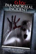 Watch 616: Paranormal Incident Goojara