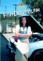 Watch Fish Don\'t Blink Goojara