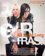 Watch Girltrash: All Night Long Goojara