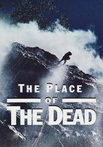 Watch The Place of the Dead Goojara