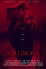 Watch Still/Born Goojara
