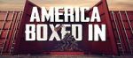 Watch America Boxed In Goojara