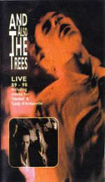 Watch And Also the Trees: Live 89-98 Goojara