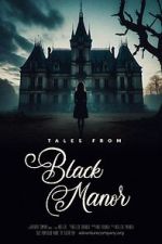 Watch Tales from Black Manor Goojara