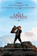 Watch The Eagle Huntress Goojara