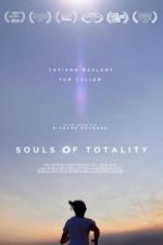 Watch Souls of Totality Goojara
