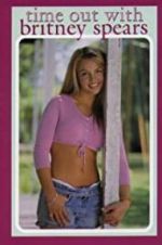 Watch Time Out with Britney Spears Goojara