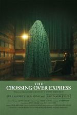 Watch The Crossing Over Express (Short 2024) Goojara
