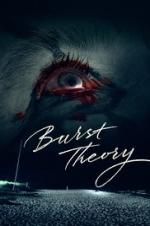 Watch Burst Theory Goojara