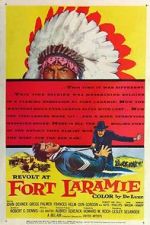 Watch Revolt at Fort Laramie Goojara