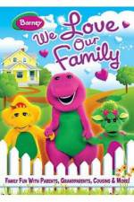 Watch Barney We Love Our Family Goojara