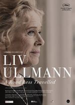 Watch Liv Ullmann: A Road Less Travelled Goojara