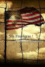 Watch Sin Fronteras Without Borders Goojara