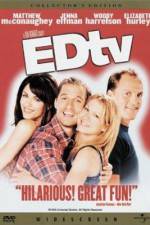Watch Edtv Goojara