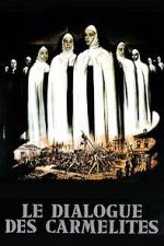 Watch The Dialogue of the Carmelites Goojara