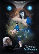 Watch Love and Saucers Goojara