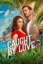 Watch Caught by Love Goojara