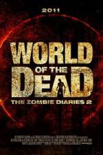 Watch World of the Dead The Zombie Diaries Goojara