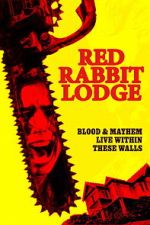Watch Red Rabbit Lodge Goojara