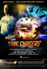 Watch RiffTrax Live: Time Chasers Goojara