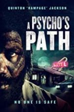 Watch A Psycho\'s Path Goojara