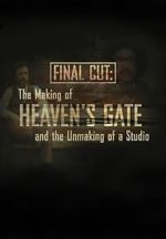 Watch Final Cut: The Making and Unmaking of Heaven\'s Gate Goojara