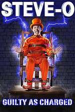 Watch Steve-O: Guilty as Charged Goojara