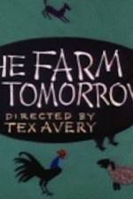 Watch Farm of Tomorrow Goojara