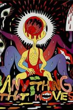 Watch Anything That Moves Goojara