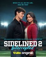 Watch Sidelined 2: Intercepted Goojara