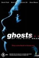 Watch Ghosts of the Civil Dead Goojara