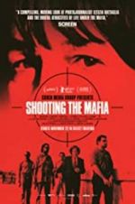 Watch Shooting the Mafia Goojara