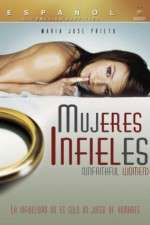 Watch Mujeres Infieles Goojara