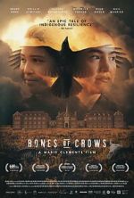 Watch Bones of Crows Goojara