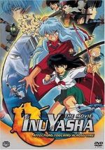 Watch Inuyasha the Movie: Affections Touching Across Time Goojara