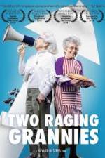 Watch Two Raging Grannies Goojara