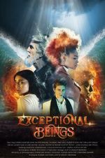 Watch Exceptional Beings Goojara
