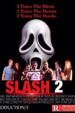 Watch Slash 2 Goojara