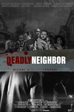 Watch Deadly Neighbor Goojara