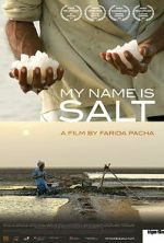Watch My Name Is Salt Goojara