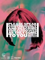 Watch Please Speak Continuously and Describe Your Experiences as They Come to You (Short 2019) Goojara
