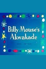 Watch Billy Mouse\'s Akwakade Goojara
